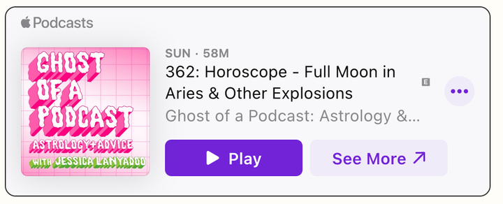 A screenshot of a podcast link to Ghost of a Podcast for Ep 362: Full Moon in Aries & Other Explosions